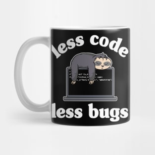 Less Code Less Bugs Funny Sloth Programmer Gift Mug